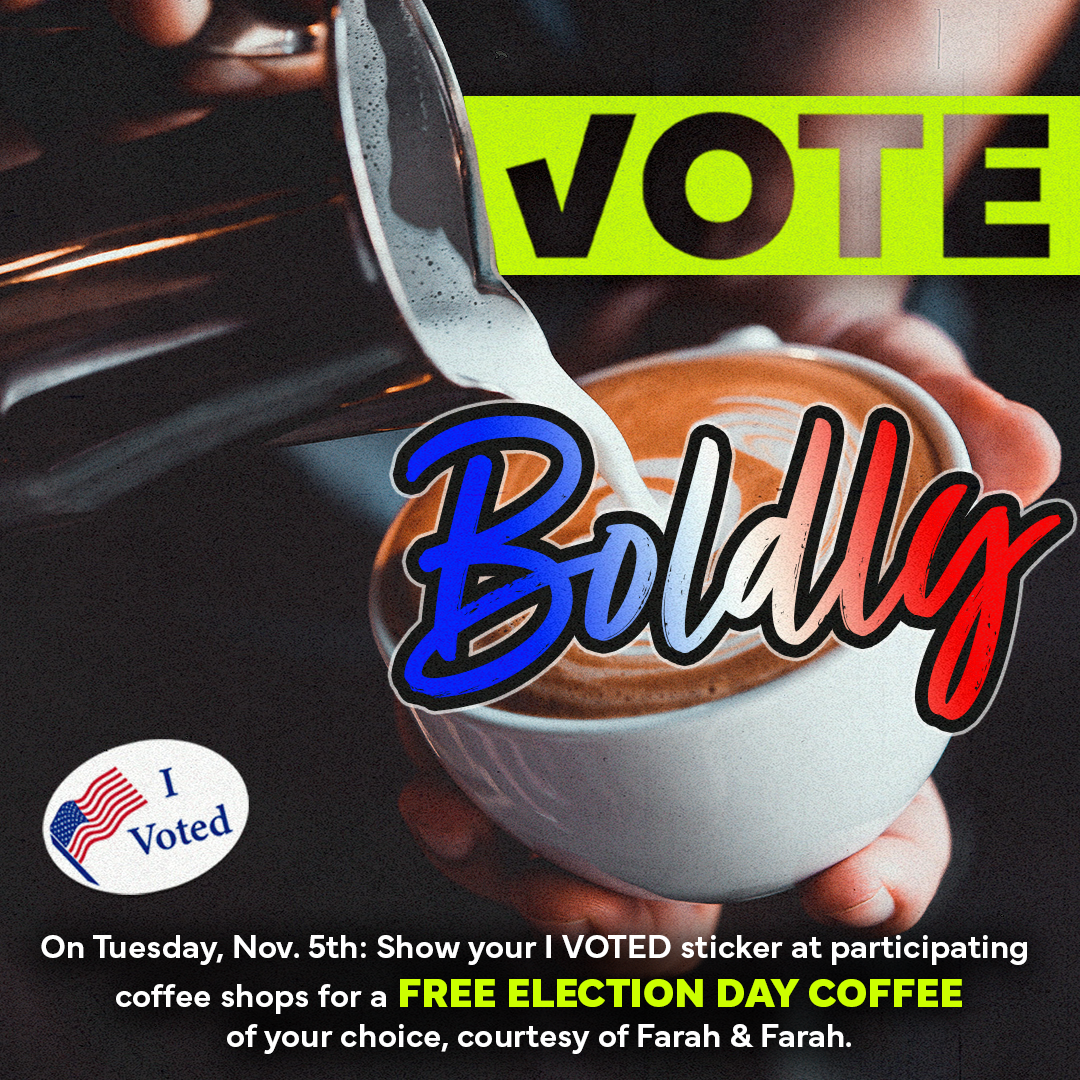 picture of a cup of coffee with milk being poured to announce free coffee on election day through farah & farah vote boldly program